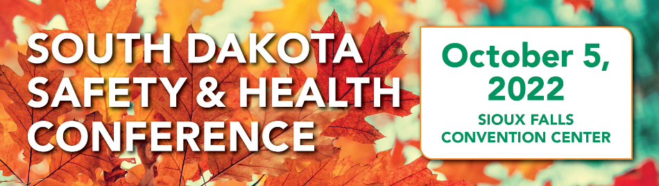 banner for 2022 South Dakota Safety Council's Safety and Health Conference
